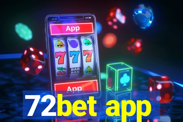 72bet app